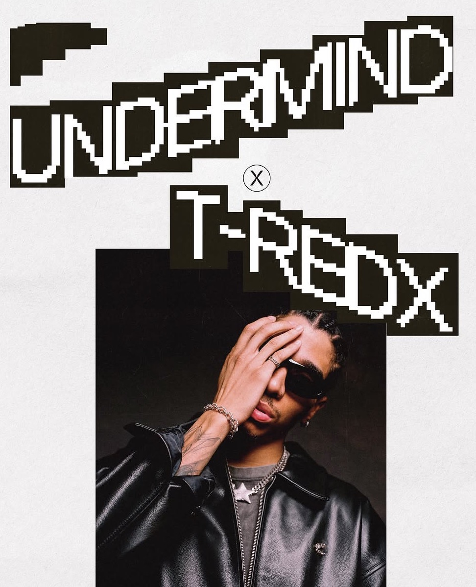 UNDERMIND x T-REDX — bitmap type poster